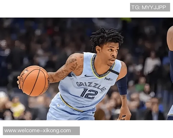 小球时代灰熊如何自我造血生存莫兰特能否带队崛起成领袖